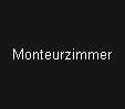 Monteurzimmer